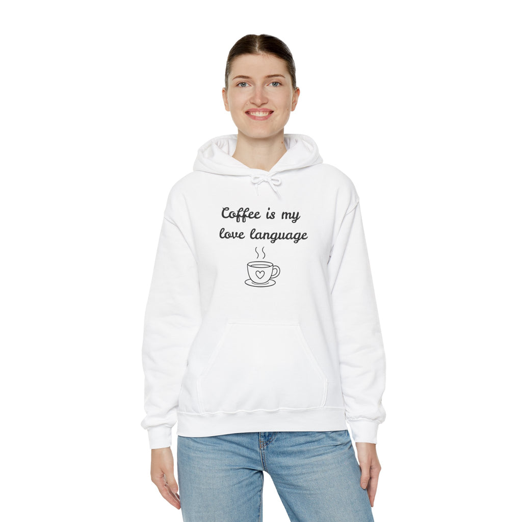 Coffee Is My Love Language Hoodie – Cute Coffee Lover Graphic Pullover