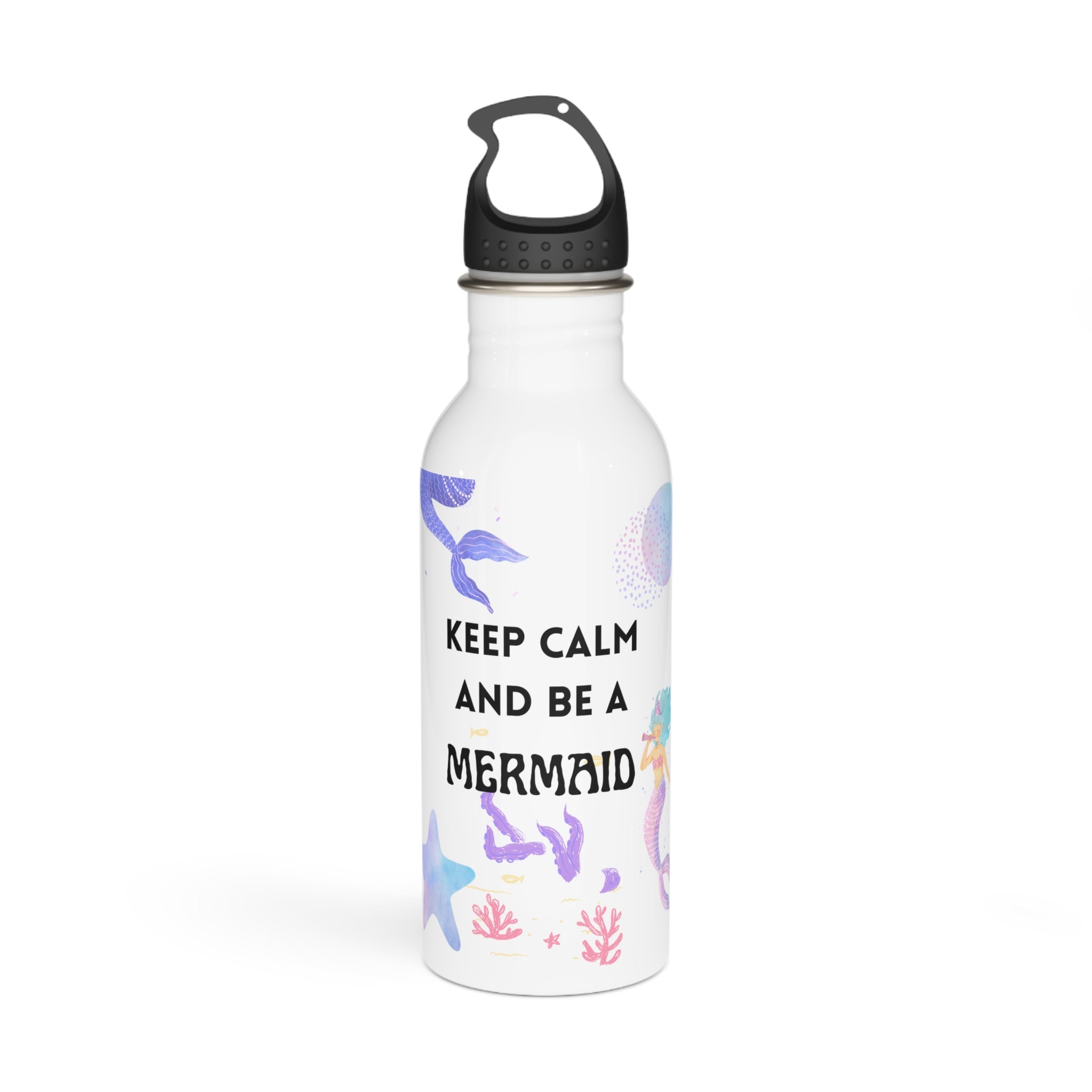 Mermaid Stainless Steel Water Bottle — "Keep Calm and Be a Mermaid"