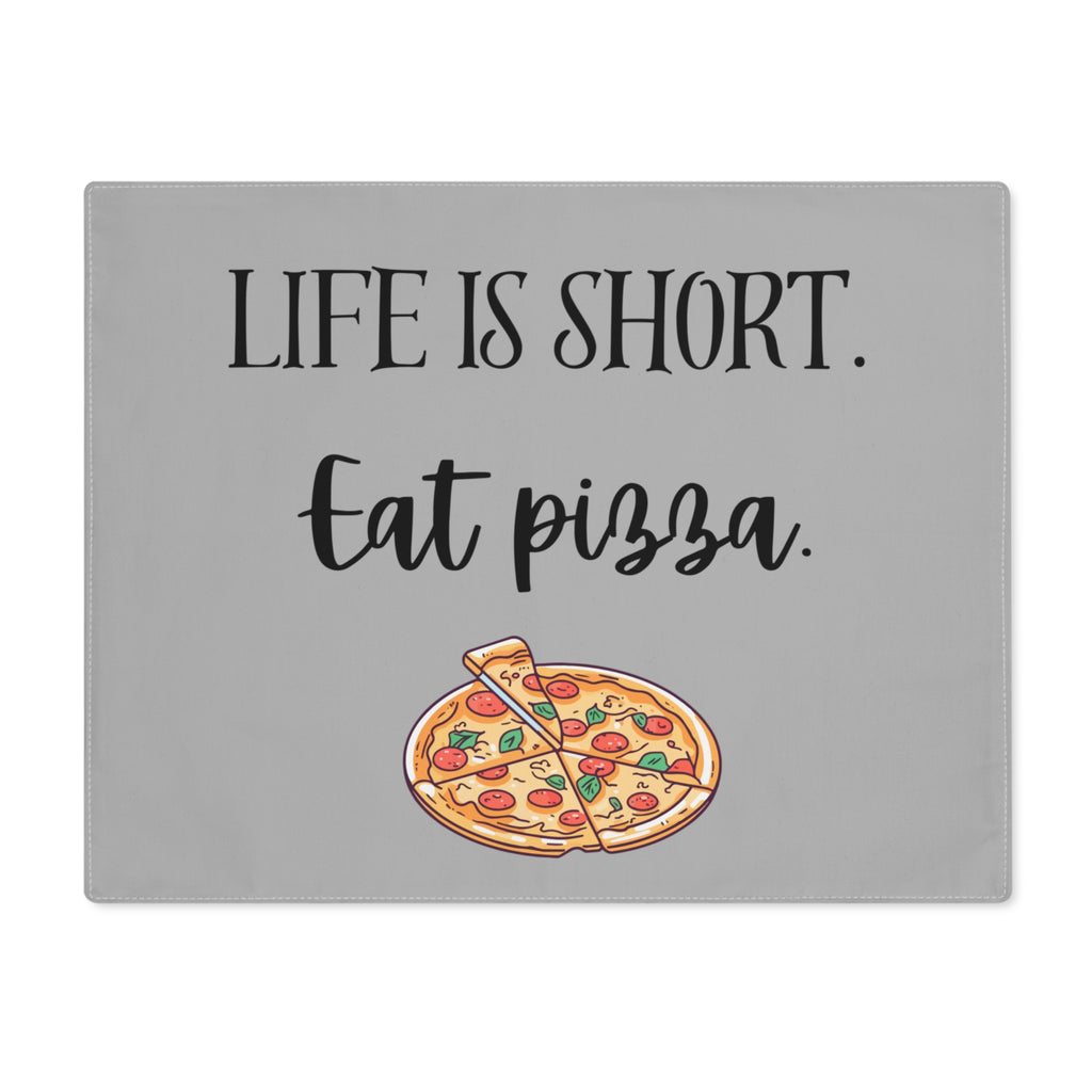 Placemat - "Life Is Short. Eat Pizza." Decorative Vinyl Table Placemat, Funny Kitchen Gift