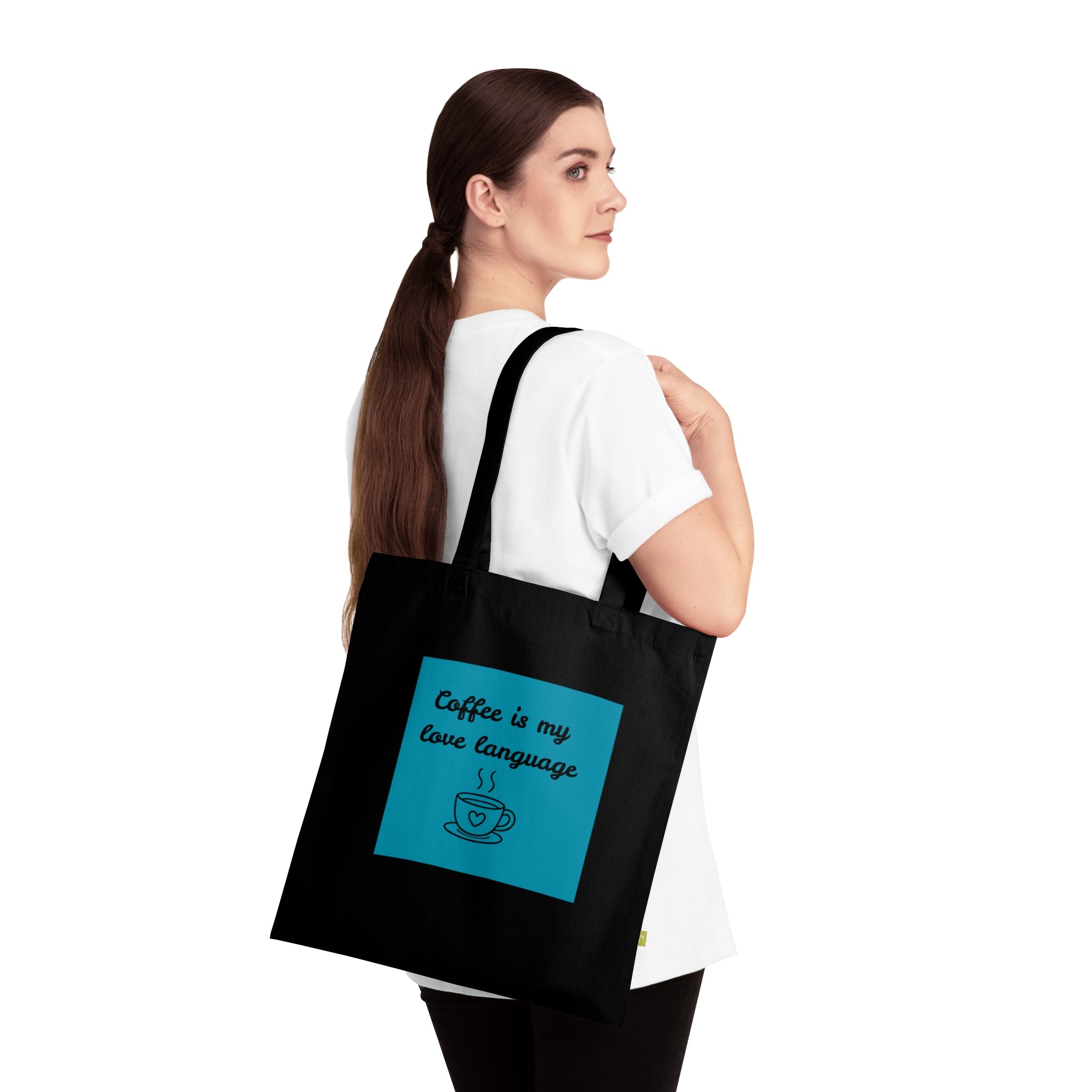 Tote Bag — "Coffee Is My Love Language" Organic Cotton Reusable Shopper