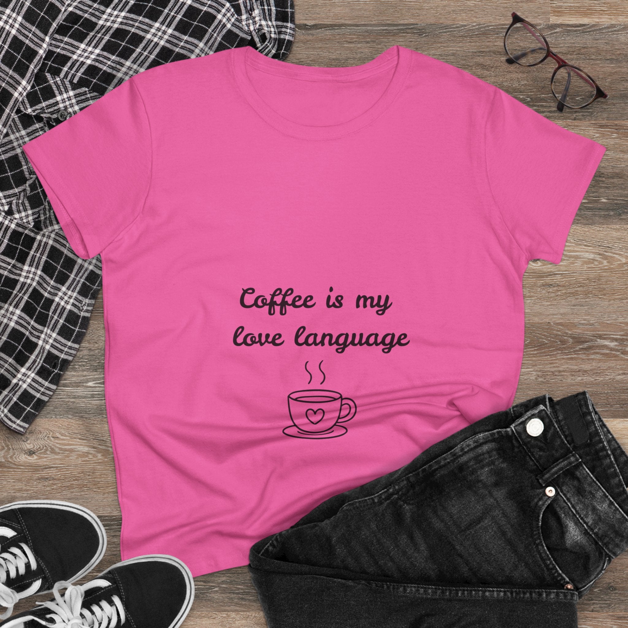 Coffee Is My Love Language Women's Tee — Cute Coffee Cup Graphic