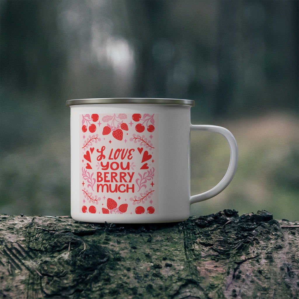Enamel Mug — "I Love You Berry Much" Strawberry Camping Coffee Cup