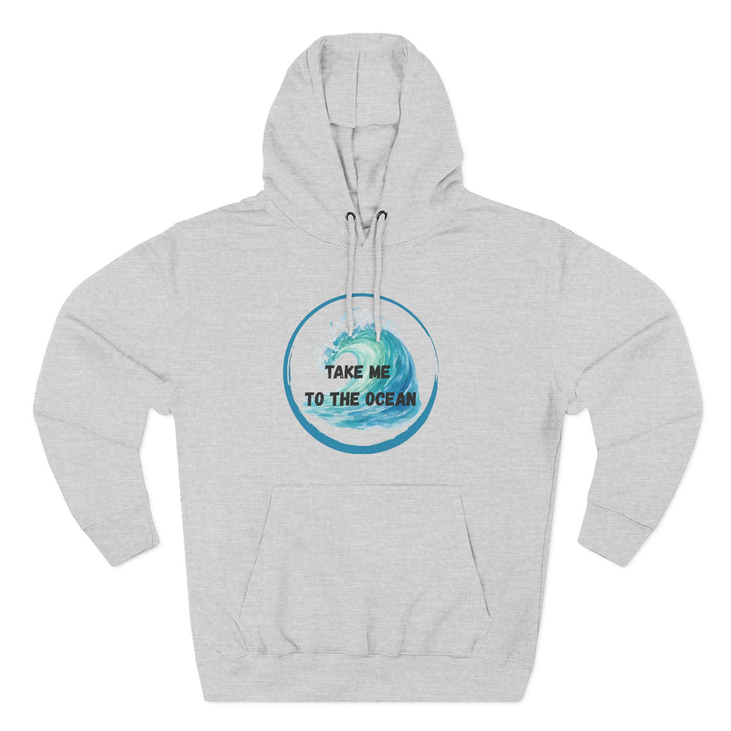 Ocean Vibes Hoodie — “Take Me To The Ocean” Graphic Pullover