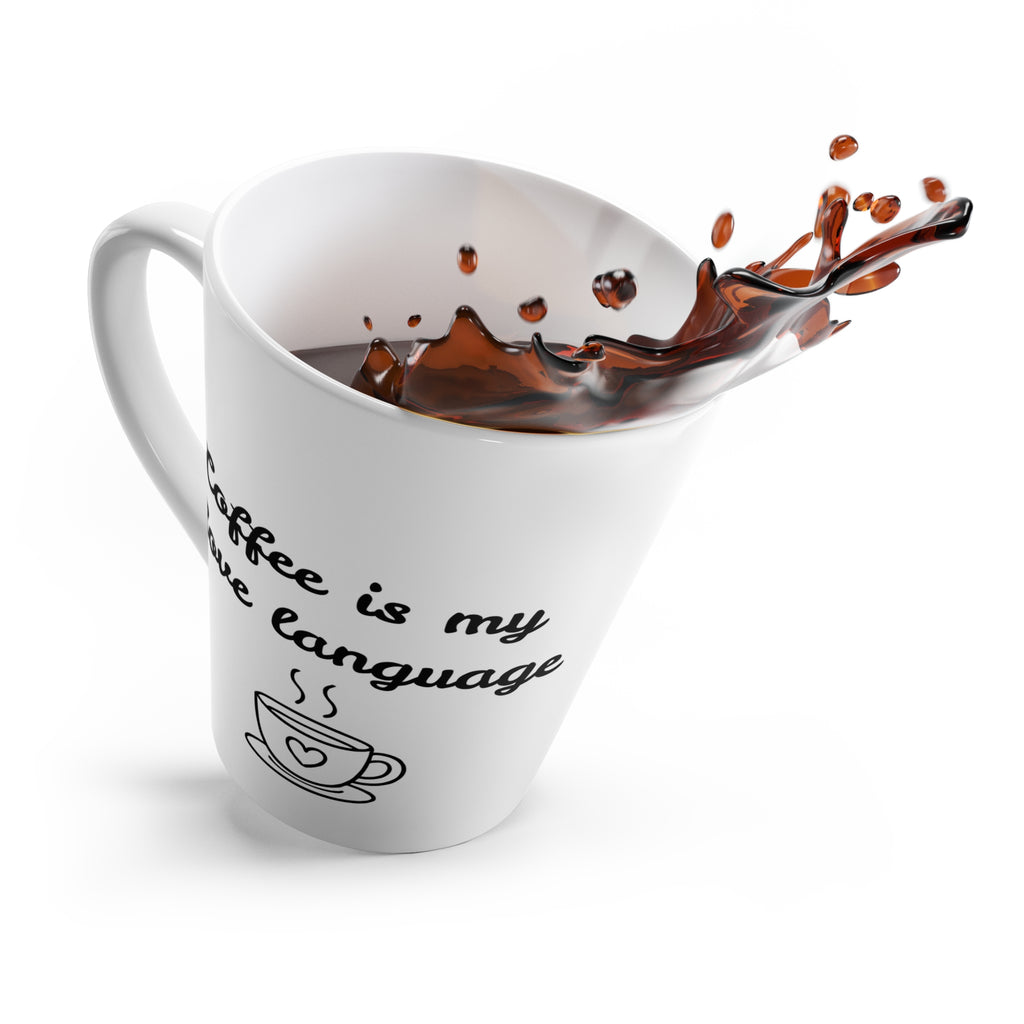 Latte Mug - "Coffee Is My Love Language" Ceramic Latte Cup, Cute Coffee Lover Gift