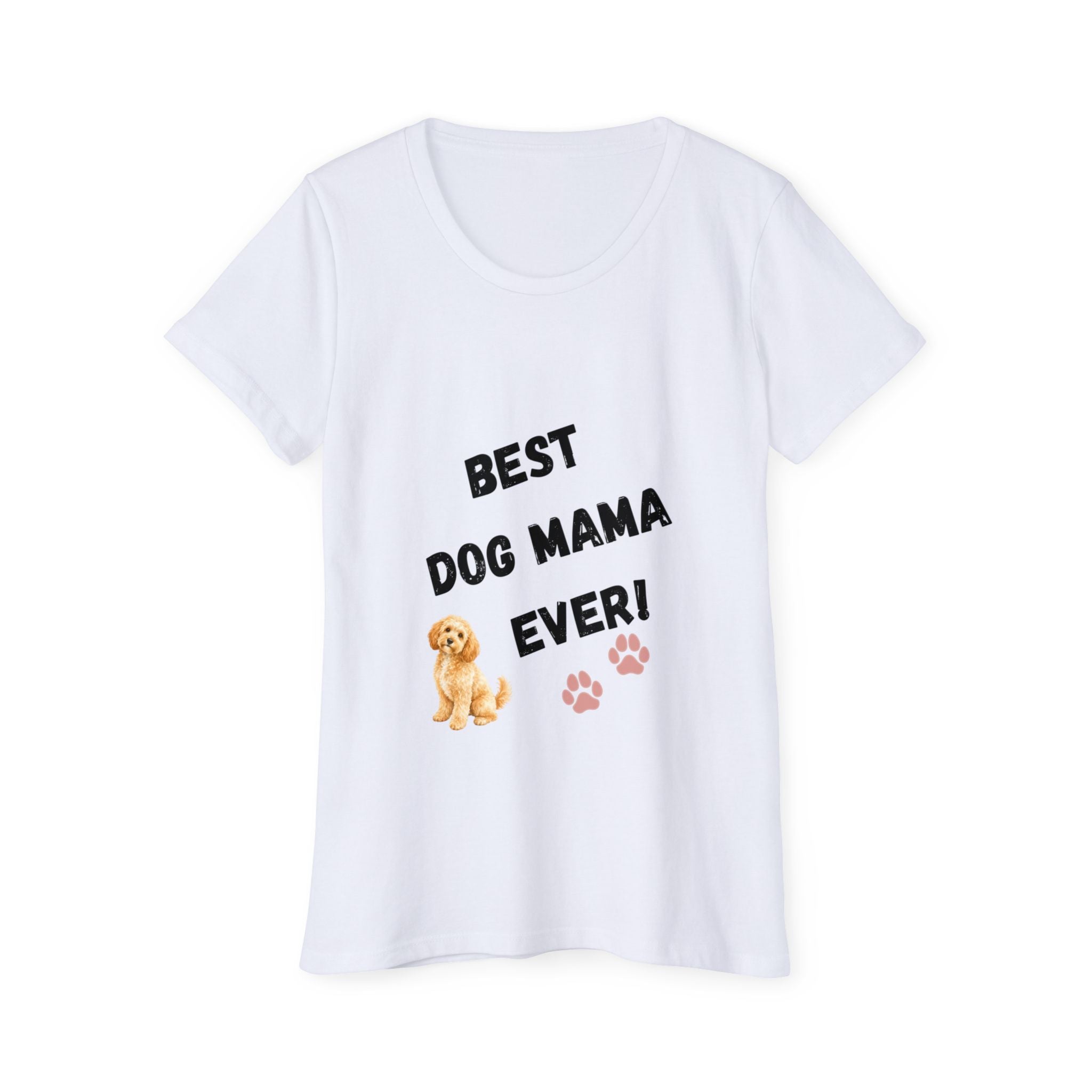Best Dog Mama Ever T-Shirt — Women's Organic Paw Print Tee