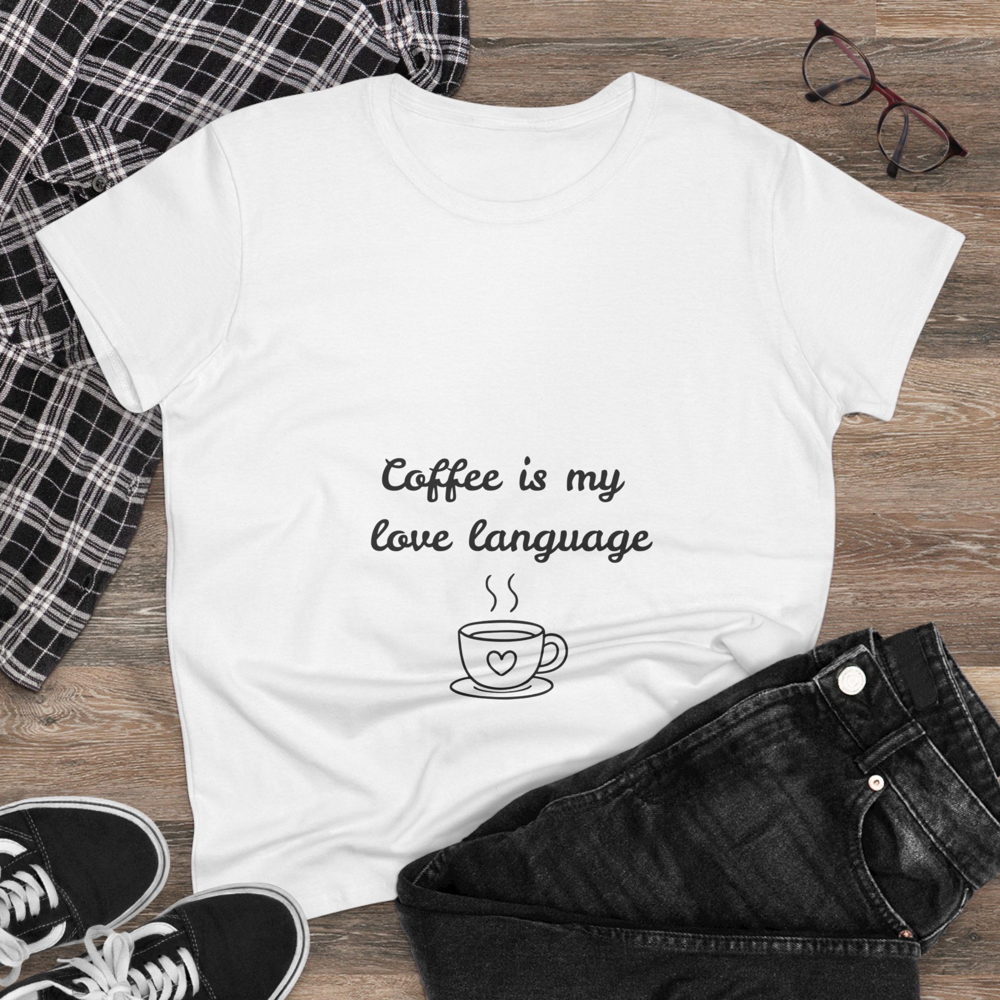 Coffee Is My Love Language Women's Tee — Cute Coffee Cup Graphic