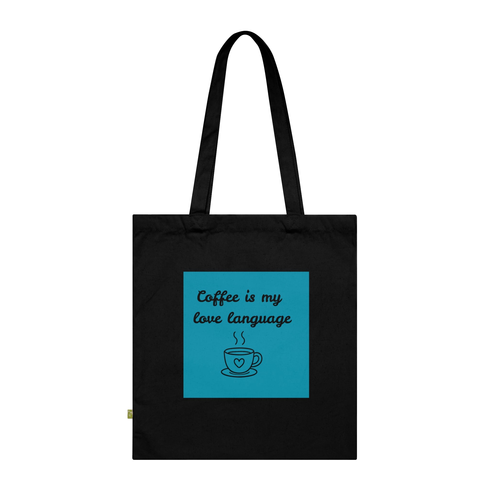 Tote Bag — "Coffee Is My Love Language" Organic Cotton Reusable Shopper