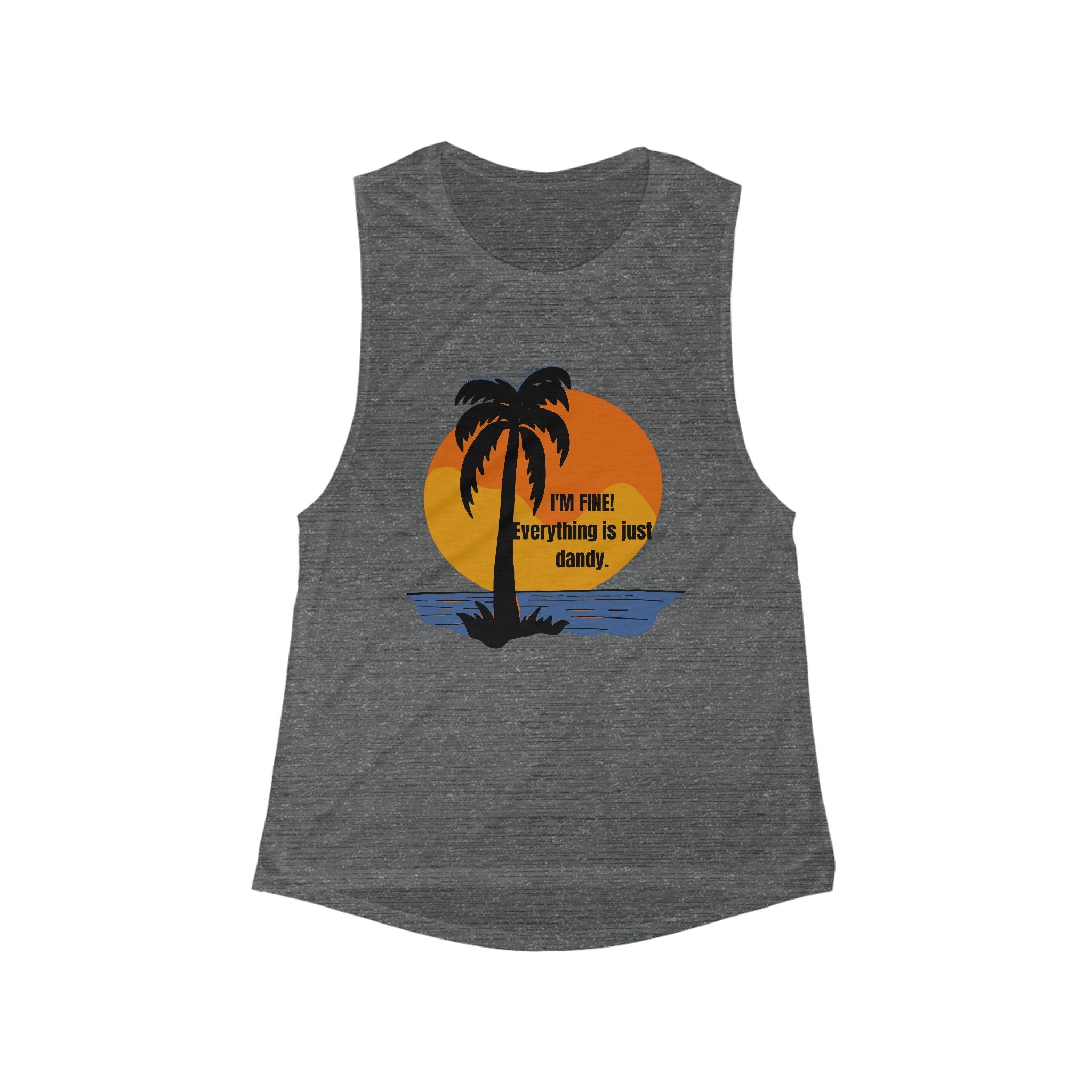 I'm Fine Everything Is Just Dandy Tank Top — Tropical Palm Sunset Muscle Tee