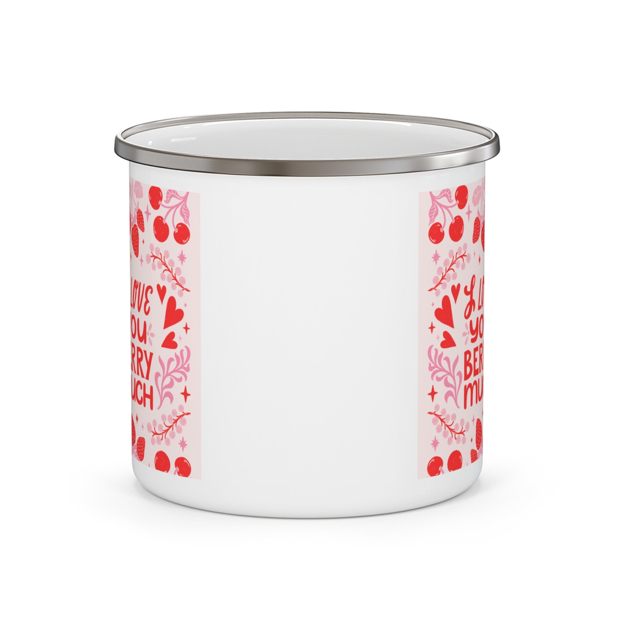 Enamel Mug — "I Love You Berry Much" Strawberry Camping Coffee Cup